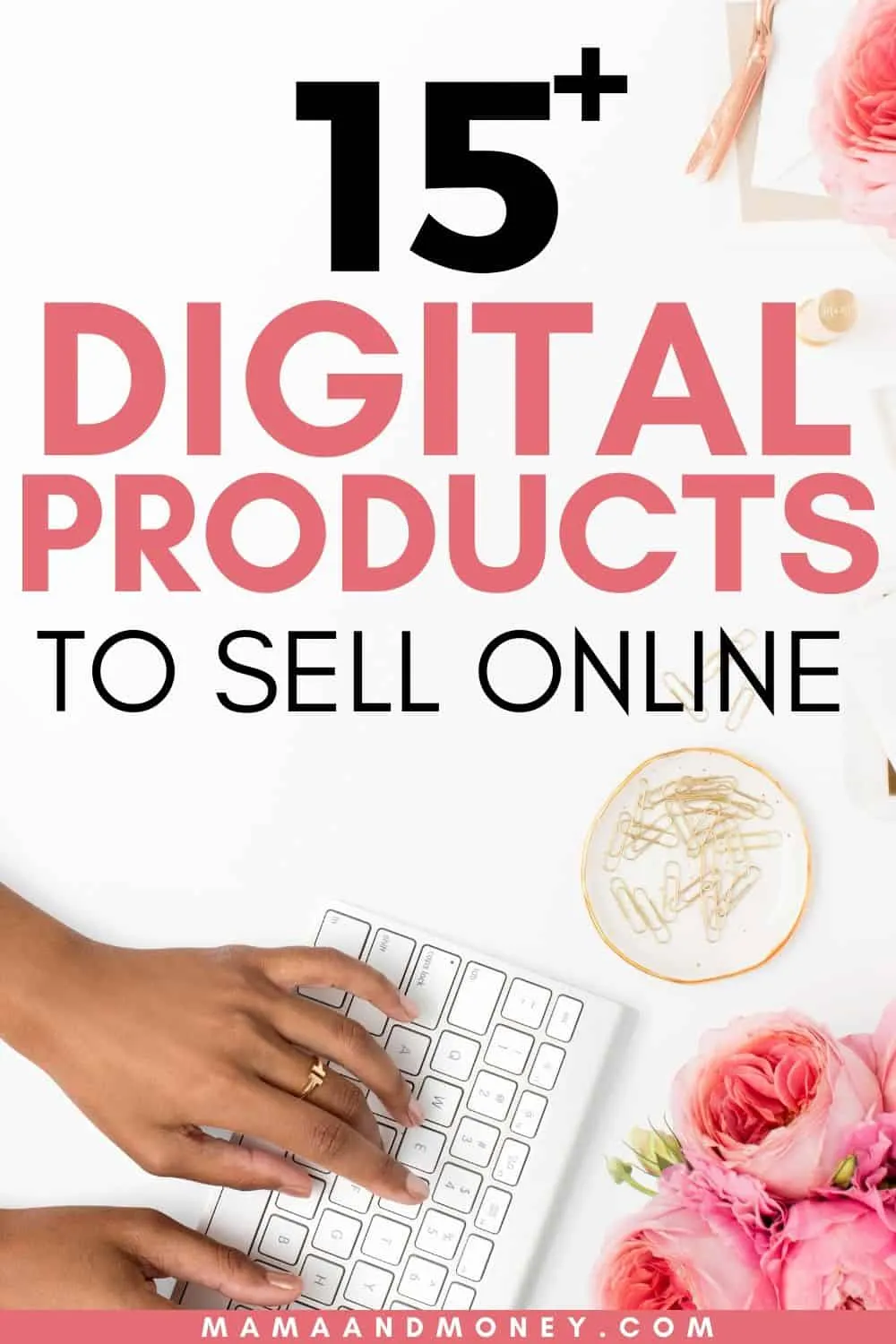 15+ Digital Products to Create & Sell in 2020