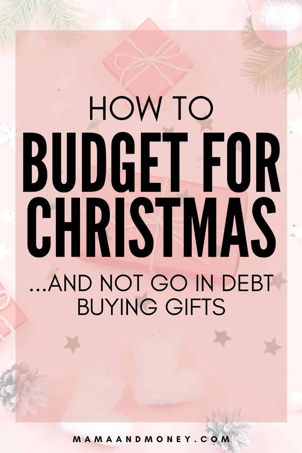 how to budget for Christmas gifts