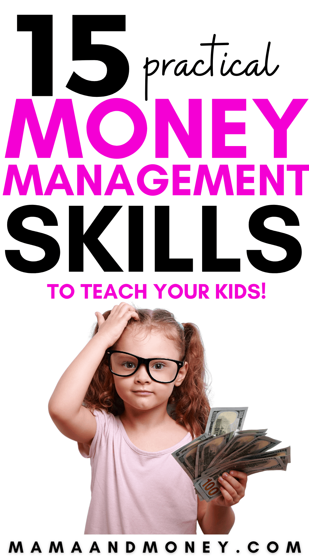 15 Extremely Important Money Management Skills to Teach your Kids